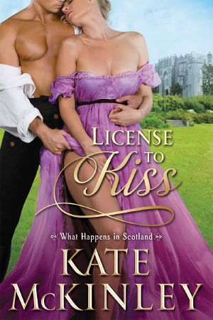 [What Happens In Scotland 04] • License to Kiss